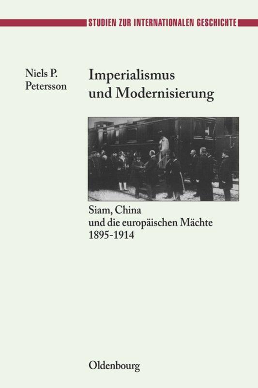 Cover: 9783486565065 | Imperialismus und Modernisierung | Niels P. Petersson | Buch | ISSN