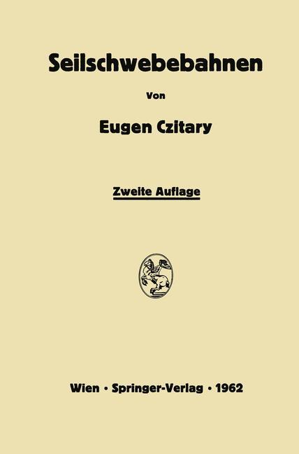 Cover: 9783709180822 | Seilschwebebahnen | Eugen Czitary | Taschenbuch | Paperback | x | 2012