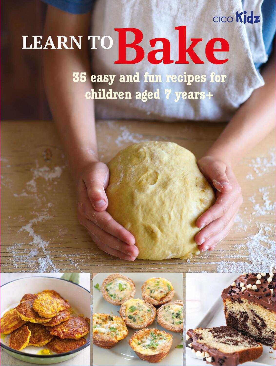 Cover: 9781800650589 | Learn to Bake | 35 Easy and Fun Recipes for Children Aged 7 Years +