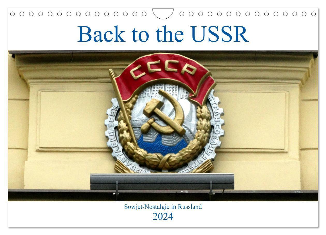 Cover: 9783383035432 | Back to the USSR - Sowjet-Nostalgie in Russland (Wandkalender 2024...