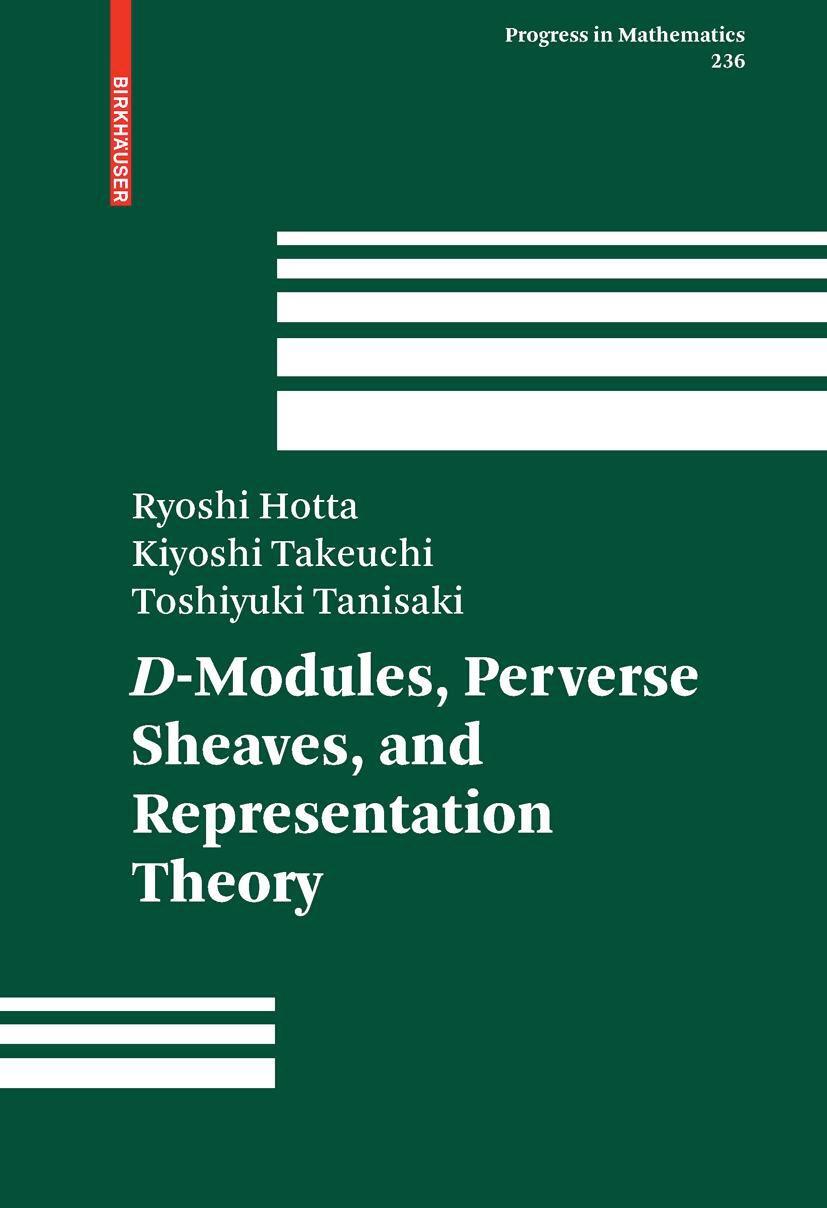 Cover: 9780817643638 | D-Modules, Perverse Sheaves, and Representation Theory | Hotta (u. a.)