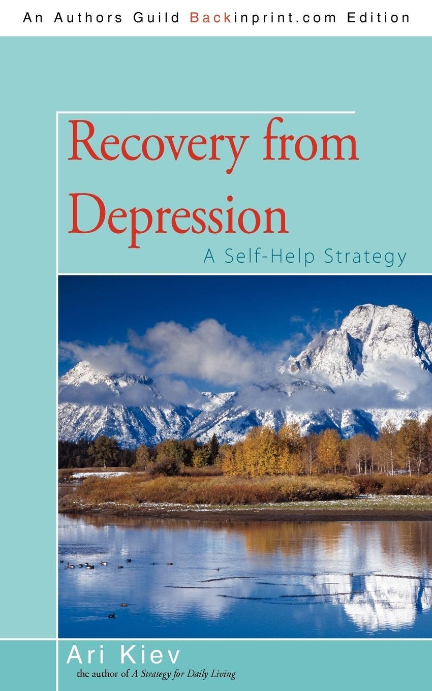 Cover: 9781440118005 | Recovery from Depression | A Self-Help Strategy | Ari Kiev | Buch