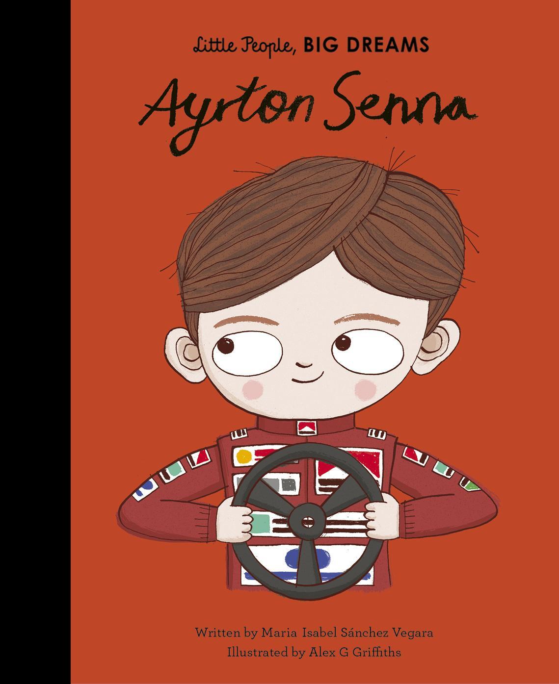 Cover: 9780711246713 | Ayrton Senna | Maria Isabel Sanchez Vegara | Buch | 32 S. | Englisch