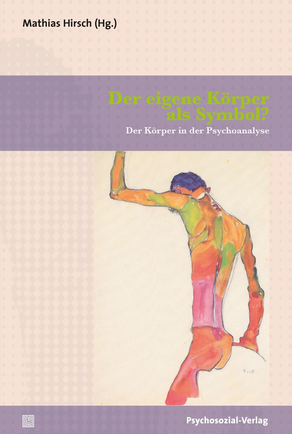 Cover: 9783837931143 | Der eigene Körper als Symbol? | Der Körper in der Psychoanalyse | Buch