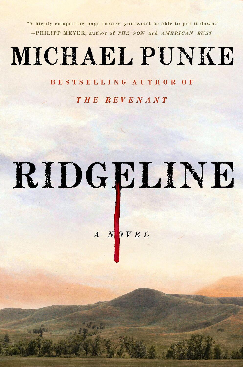 Cover: 9781250310460 | Ridgeline | A Novel | Michael Punke | Buch | Gebunden | Englisch