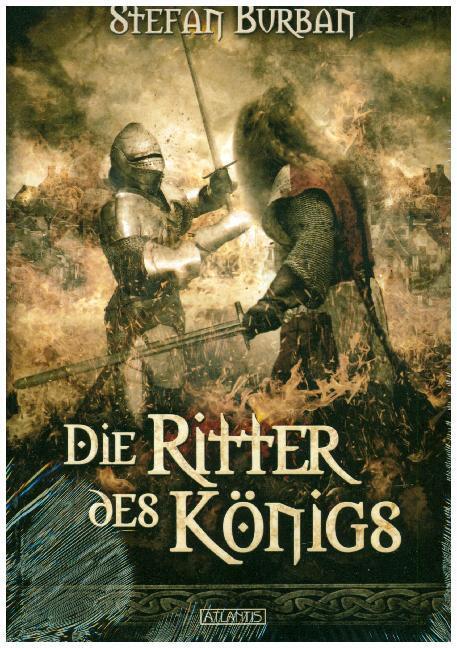 Cover: 9783864025242 | Die Ritter des Königs | Stefan Burban | Taschenbuch | 2017