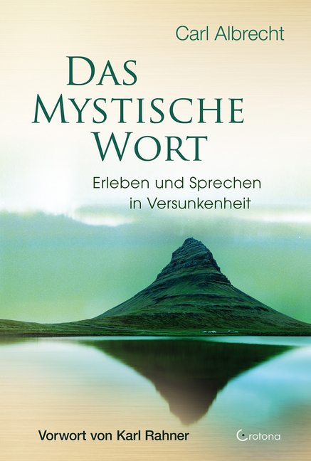Cover: 9783861910909 | Das mystische Wort | Erleben und Sprechen in Versunkenheit | Albrecht