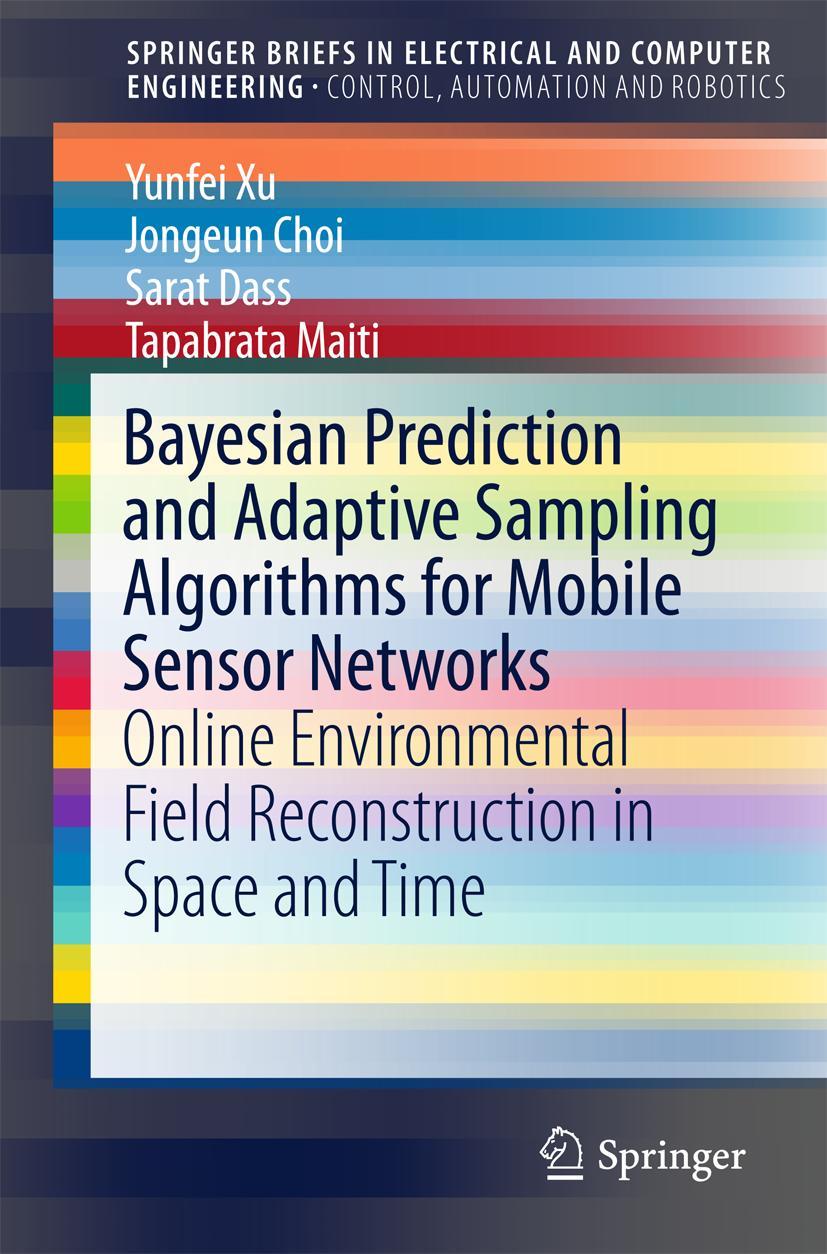 Cover: 9783319219202 | Bayesian Prediction and Adaptive Sampling Algorithms for Mobile...