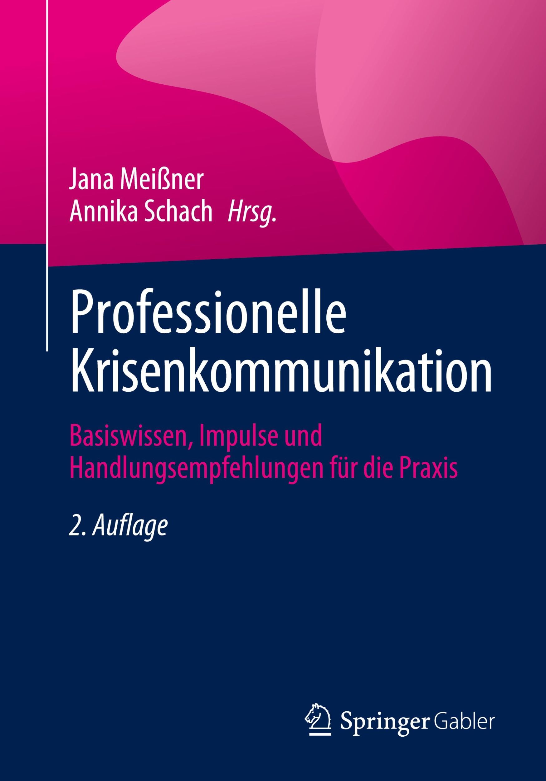 Cover: 9783658436384 | Professionelle Krisenkommunikation | Annika Schach (u. a.) | Buch | xi