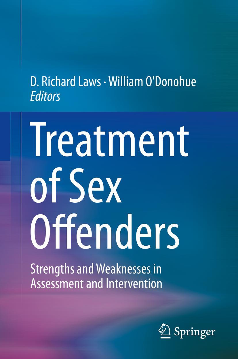 Cover: 9783319258669 | Treatment of Sex Offenders | William O'Donohue (u. a.) | Buch | x