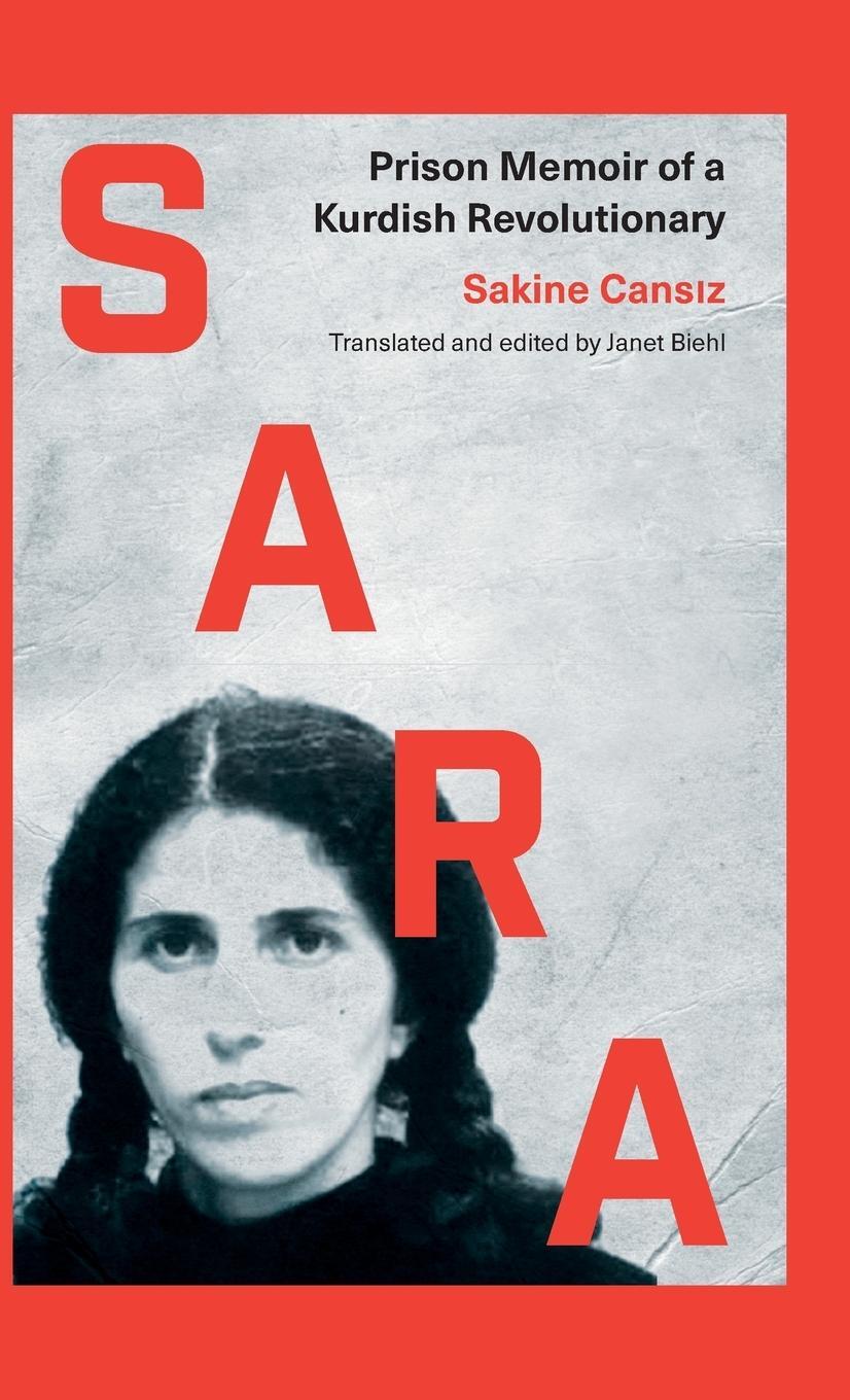 Cover: 9780745339849 | Sara | Prison Memoir of a Kurdish Revolutionary | Sakine Cansiz | Buch