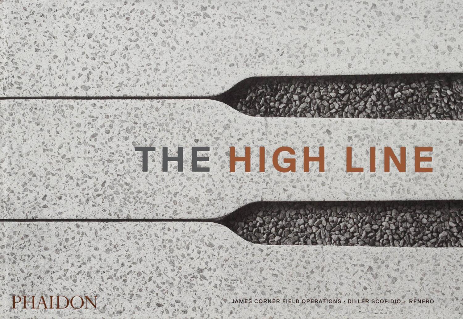 Cover: 9781838660772 | The High Line | Diller Scofidio Renfro (u. a.) | Buch | 400 S. | 2020
