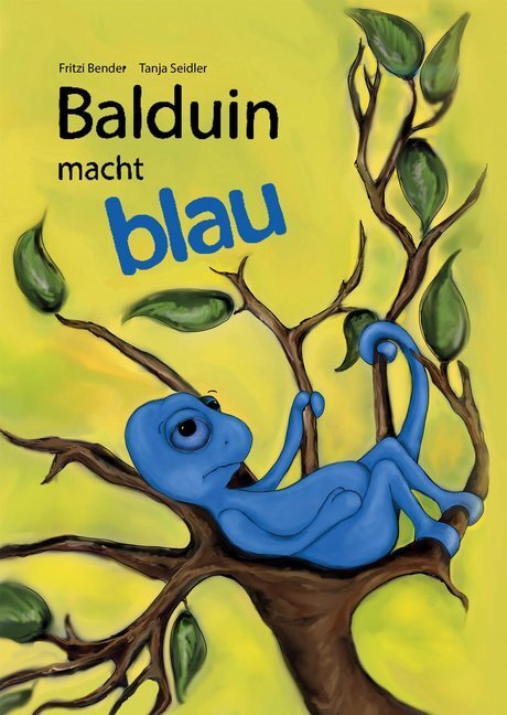 Cover: 9783946981008 | Balduin macht blau | Fritzi Bender | Buch | 2016 | Edition Octopus