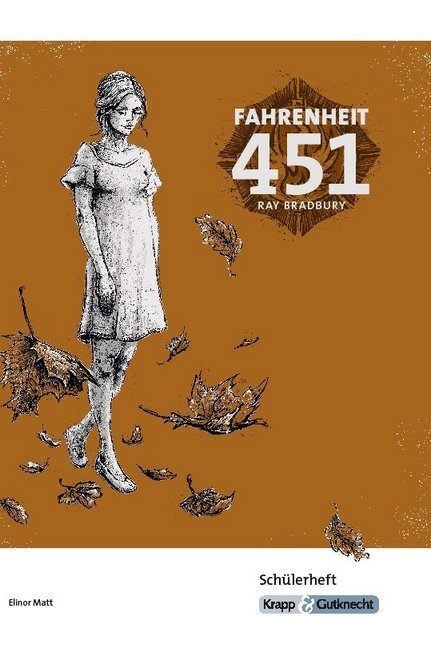 Cover: 9783946482208 | Fahrenheit 451 - Ray Bradbury - Schülerheft | Elinor Matt | Buch