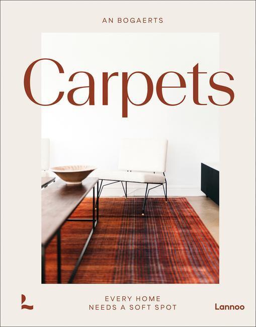 Cover: 9789401476928 | Carpets & Rugs: Every Home Needs a Soft Spot | Opstal (u. a.) | Buch