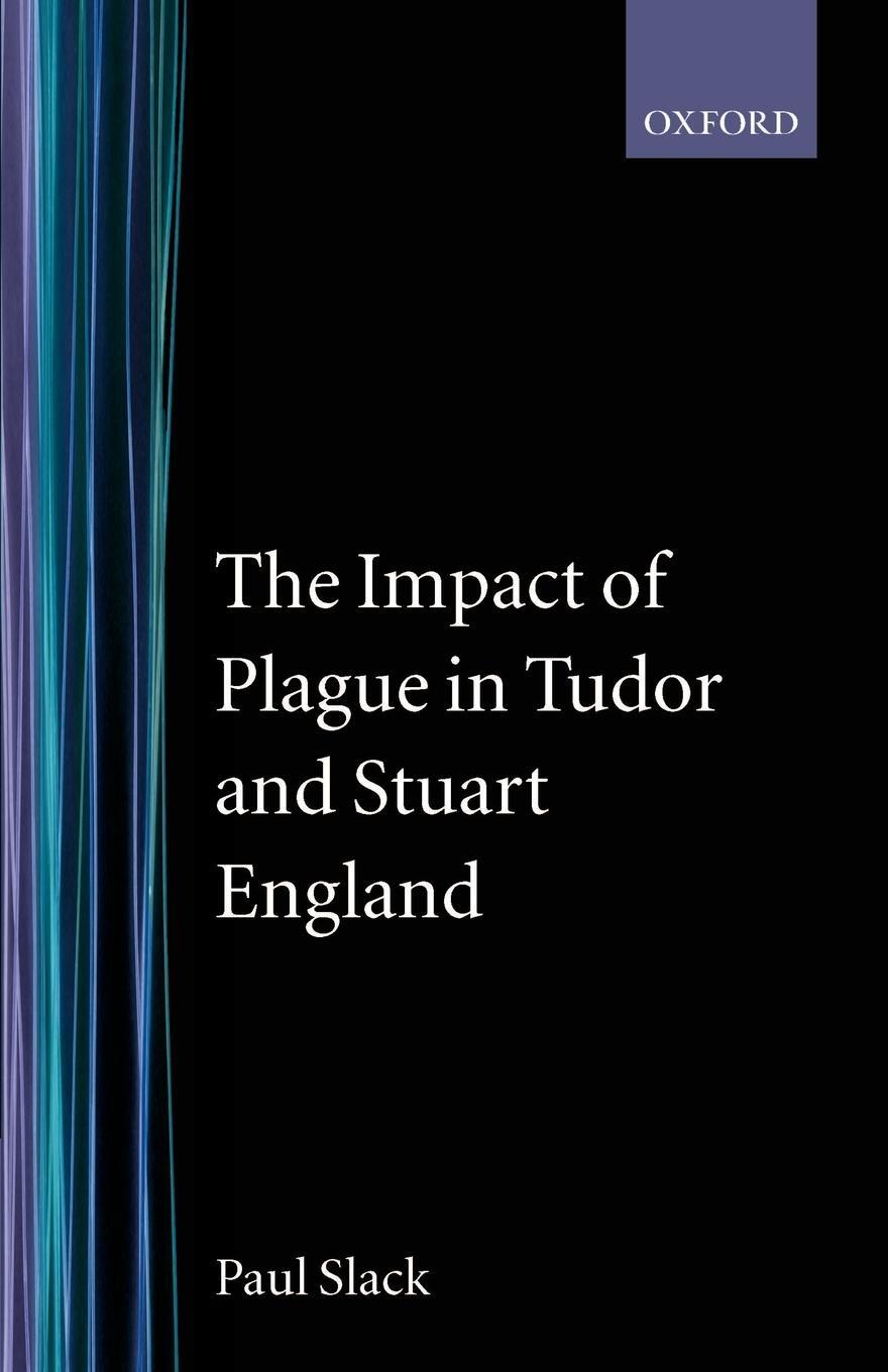 Cover: 9780198202134 | The Impact of Plague in Tudor and Stuart England | Paul Slack | Buch