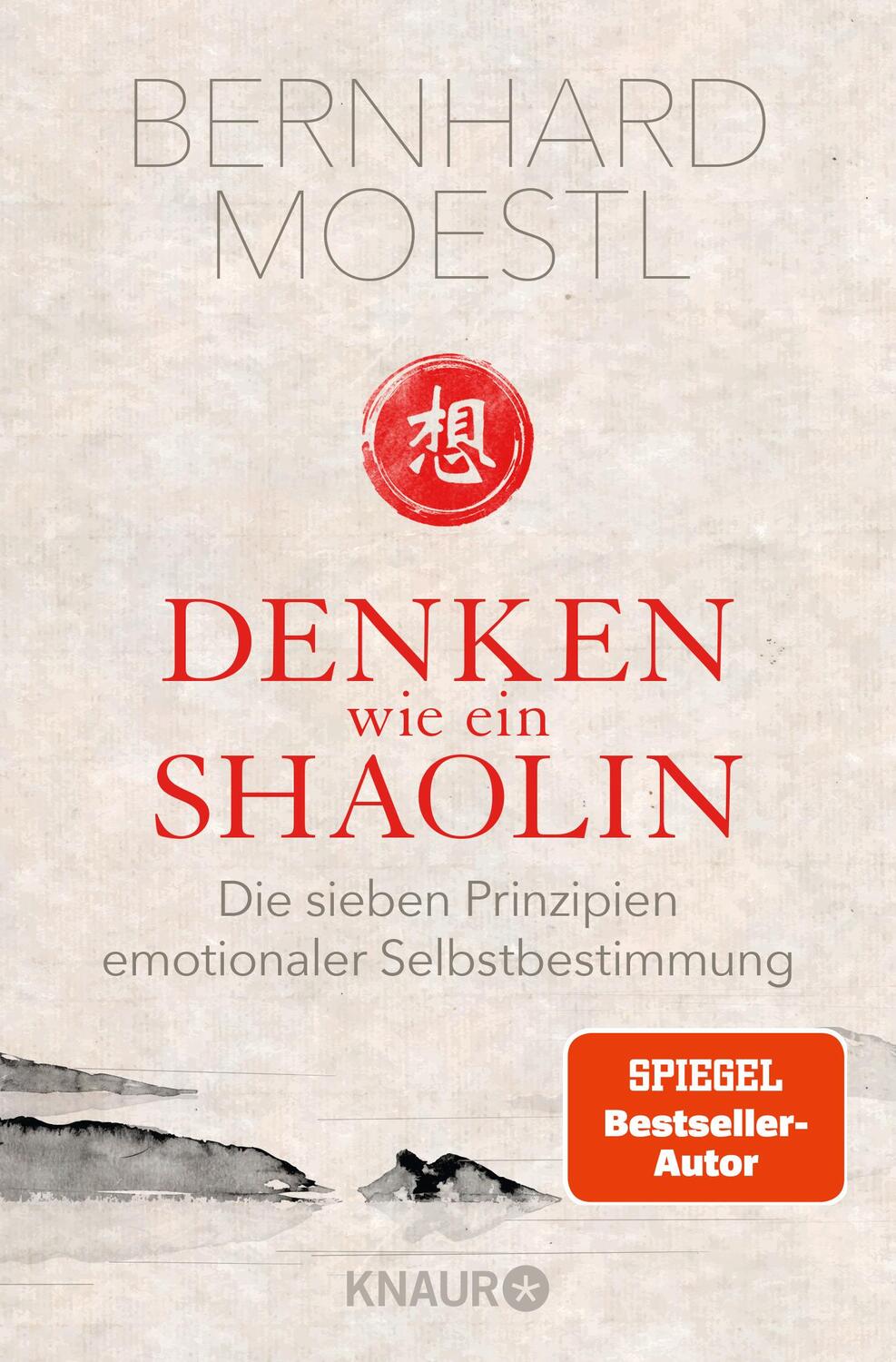 Cover: 9783426788646 | Denken wie ein Shaolin | Bernhard Moestl | Taschenbuch | Deutsch