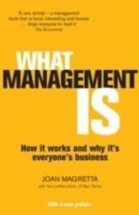Cover: 9781781251478 | What Management Is | How it works and why it's everyone's business