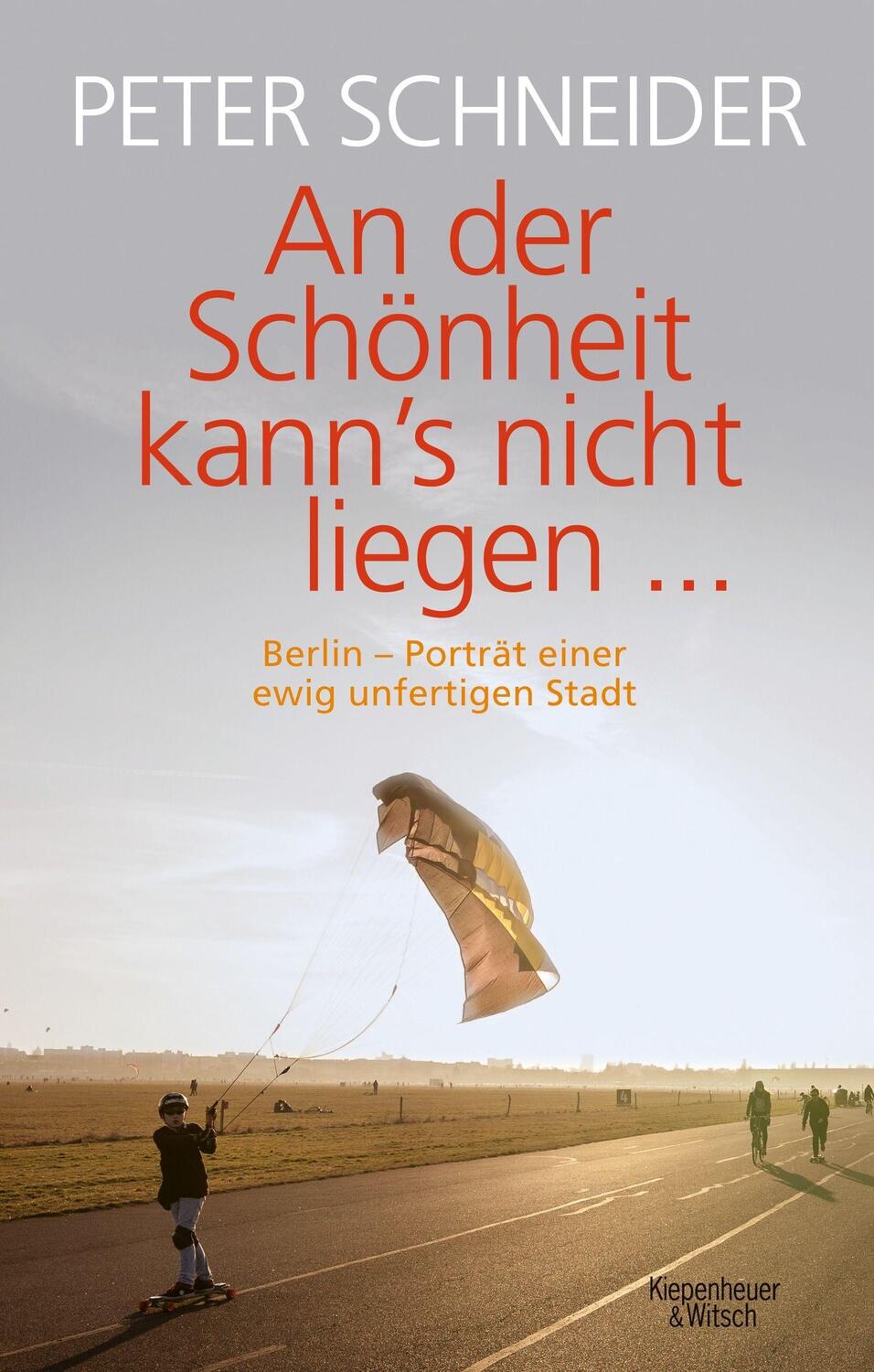 Cover: 9783462047448 | An der Schönheit kanns nicht liegen | Peter Schneider | Buch | 330 S.