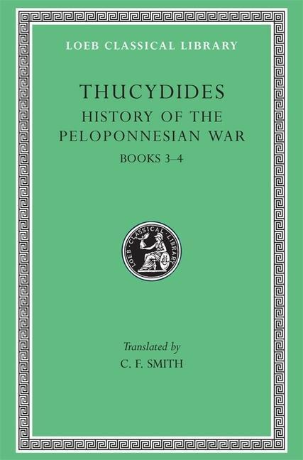 Cover: 9780674991217 | History of the Peloponnesian War | Books 3-4 | Thucydides | Buch