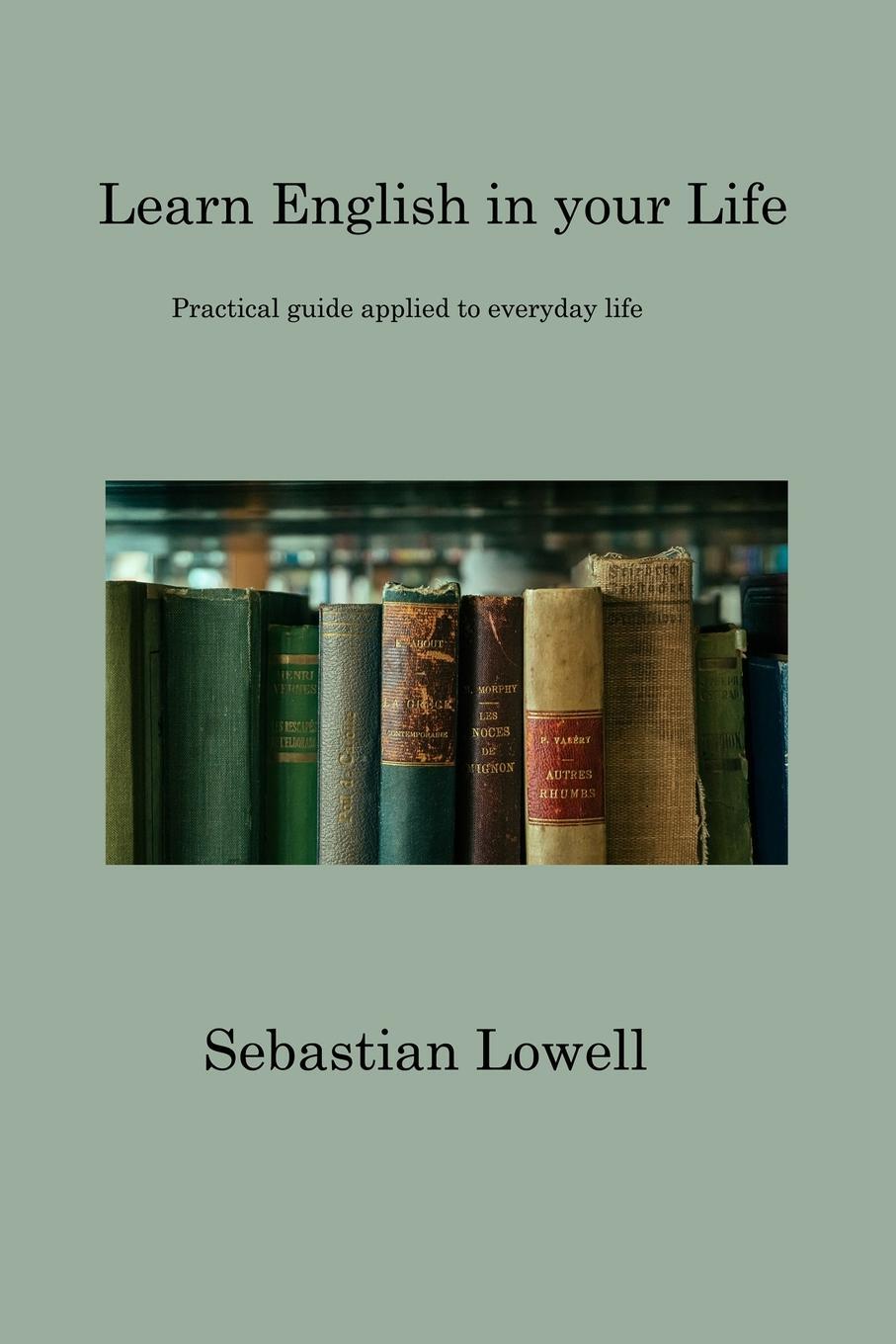 Cover: 9781806201884 | Lear English in your Life | Practical guide applied to everyday life