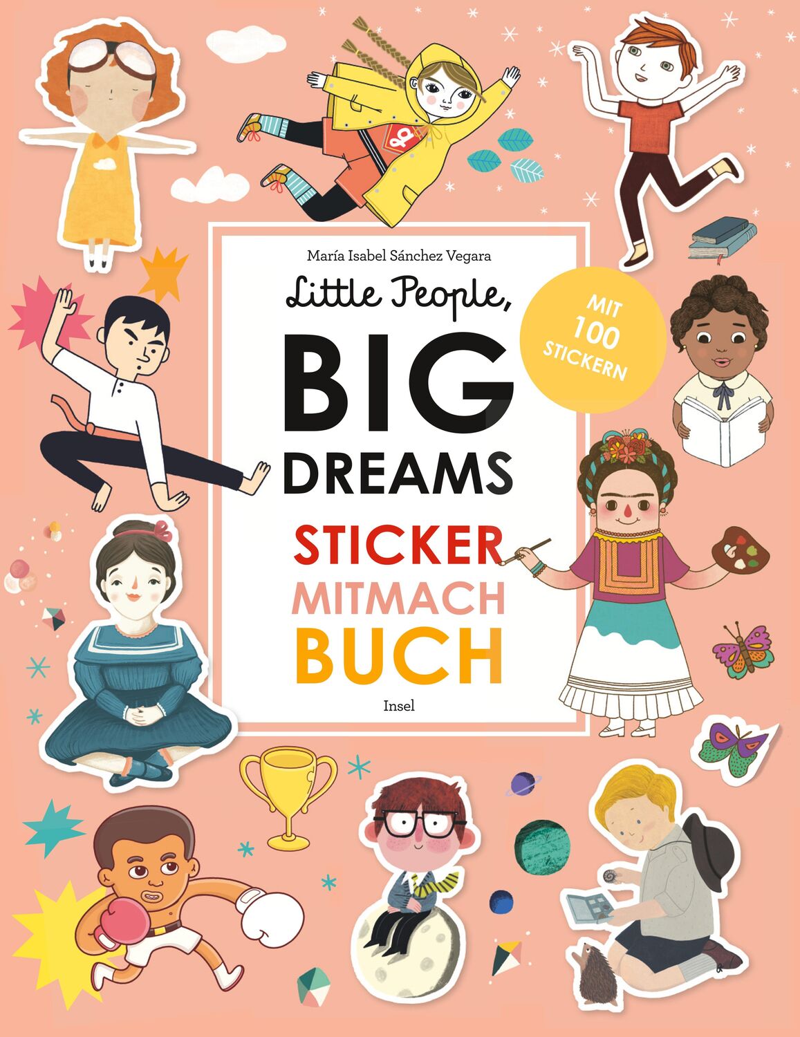 Cover: 9783458179191 | Little People, Big Dreams: Sticker-Mitmach-Buch | Vegara | Taschenbuch