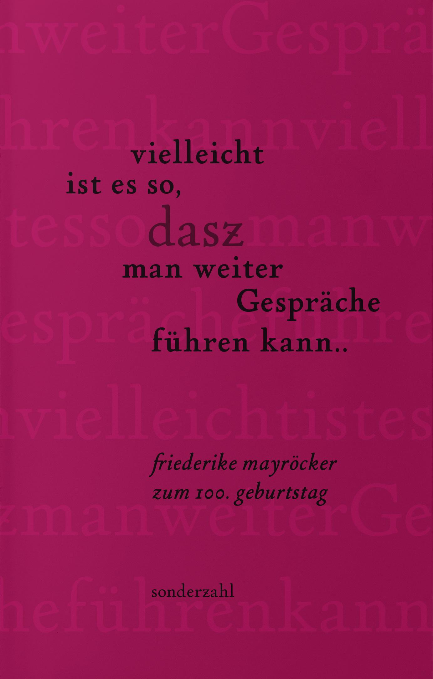 Cover: 9783854496670 | vielleicht ist es so, dasz man weiter Gespräche führen kann... | Buch