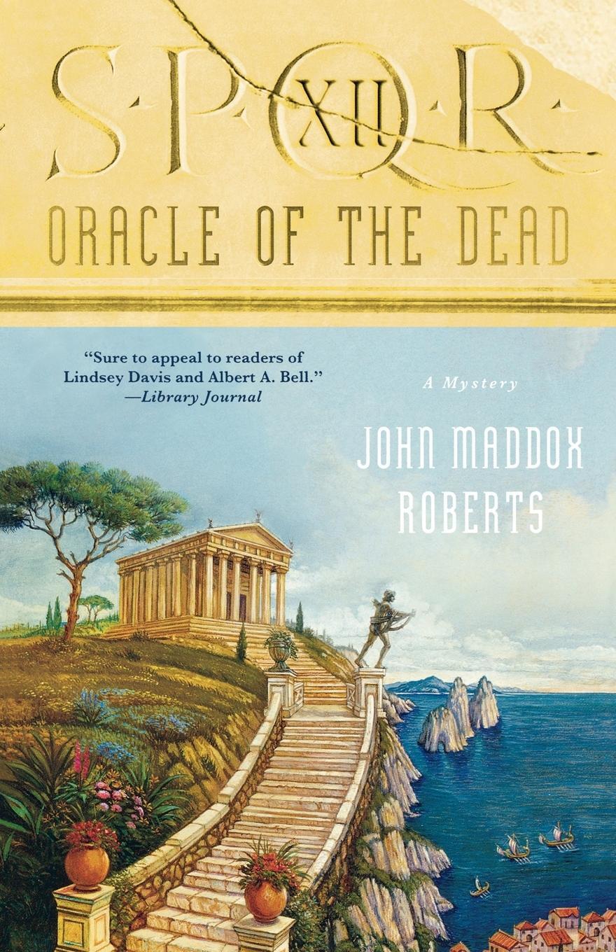 Cover: 9780312538958 | Oracle of the Dead | John Maddox Roberts | Taschenbuch | Paperback