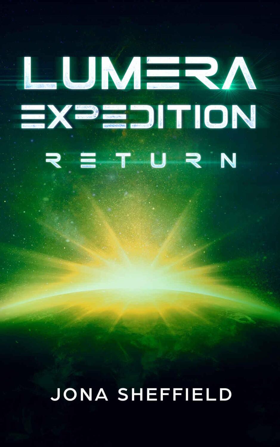 Cover: 9783963572821 | Lumera Expedition 3 | Return | Jona Sheffield | Taschenbuch | Lumera