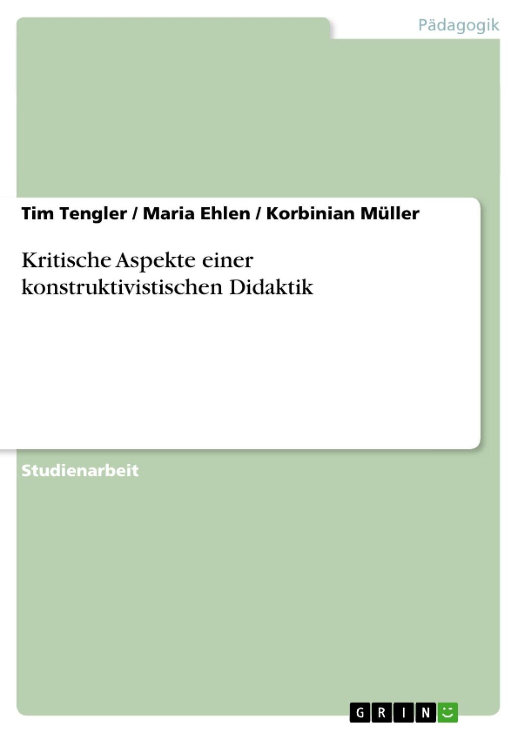 Cover: 9783638776387 | Kritische Aspekte einer konstruktivistischen Didaktik | Taschenbuch