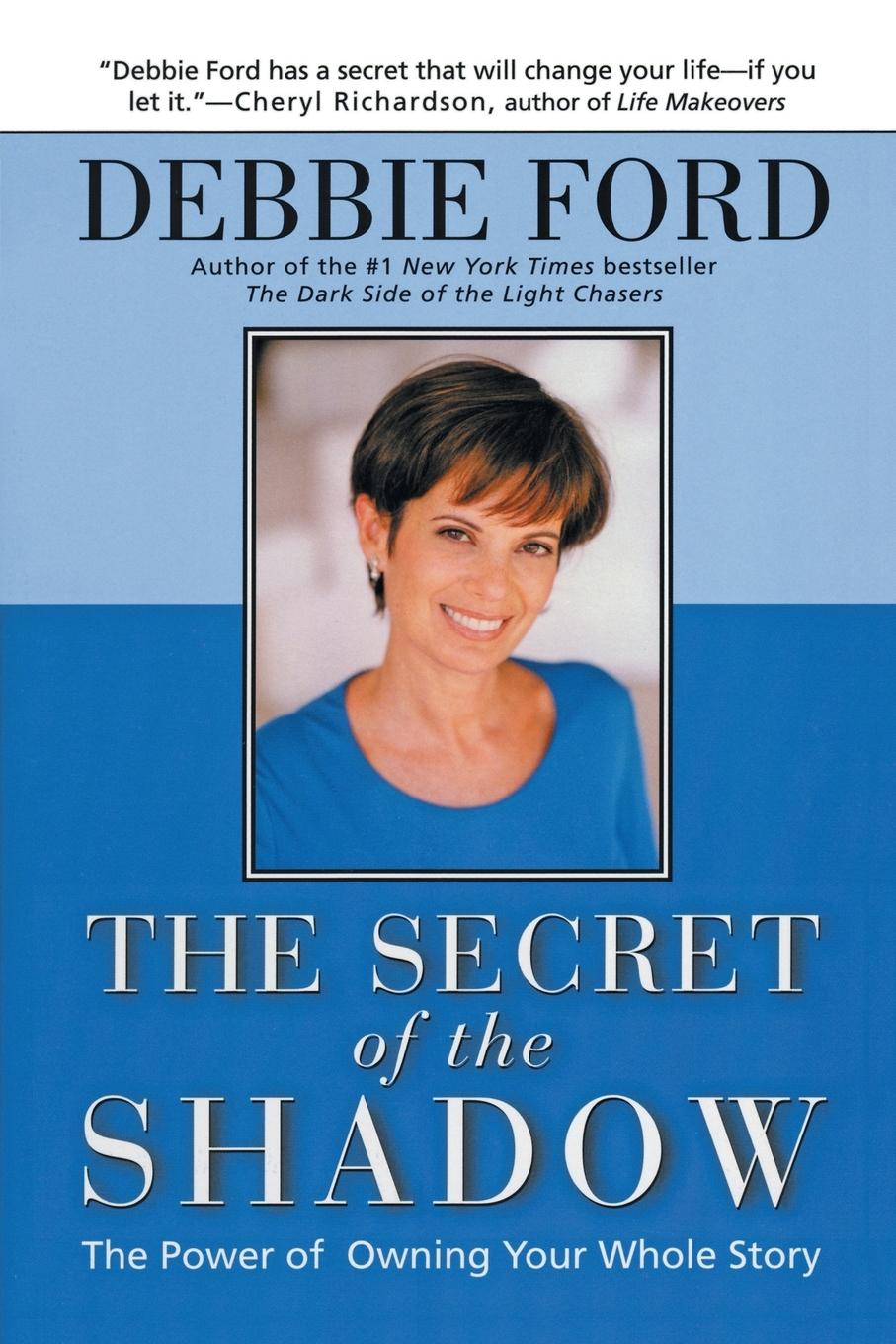 Cover: 9780062517838 | Secret of the Shadow, The | Debbie Ford | Taschenbuch | Englisch