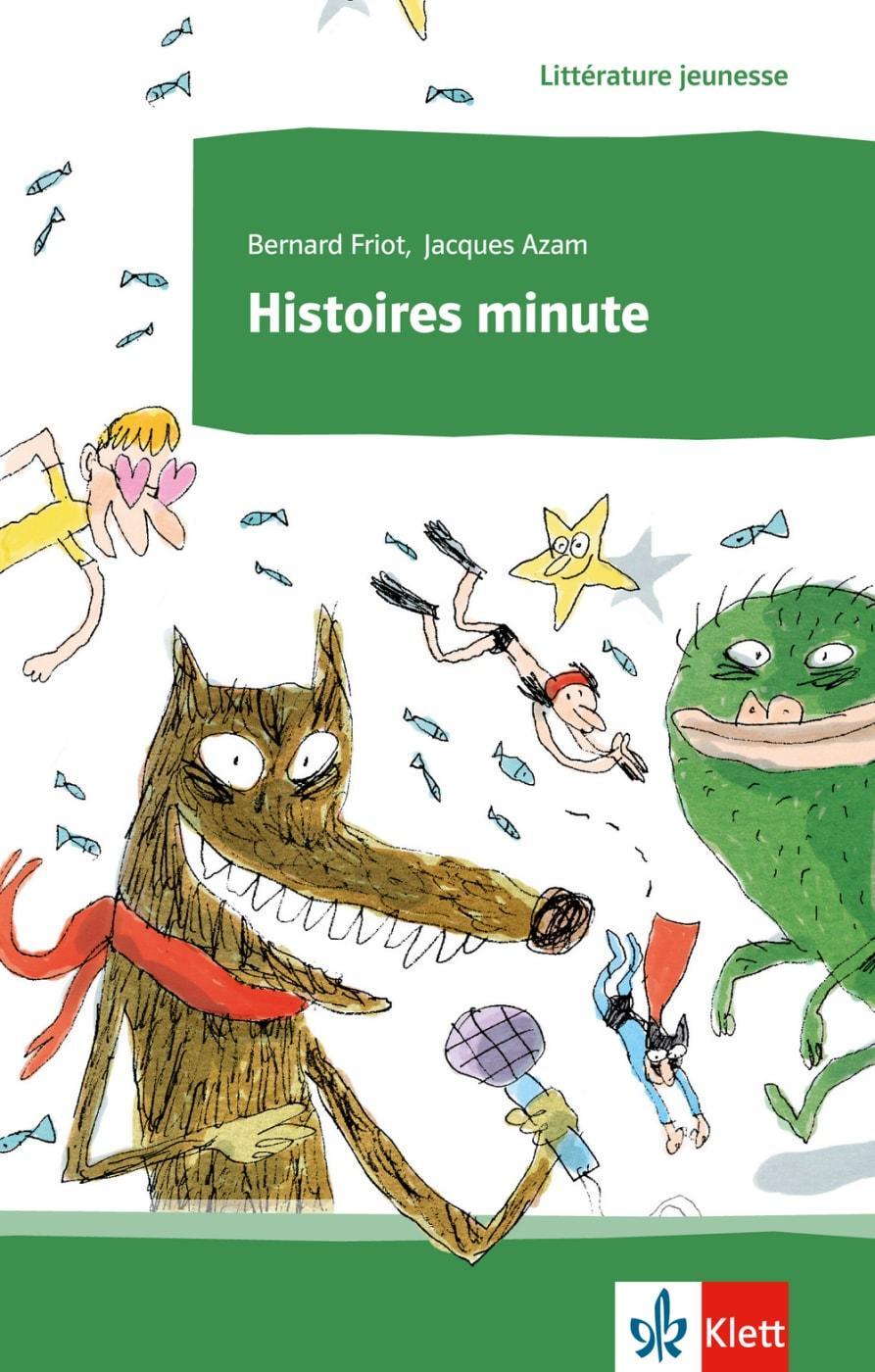 Cover: 9783125921443 | Histoires minute. Lektüre | Bernard Friot | Taschenbuch | Deutsch