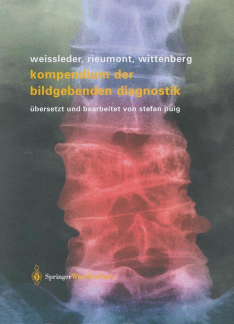 Cover: 9783211836156 | Kompendium der bildgebenden Diagnostik | Ralph Weissleder (u. a.)