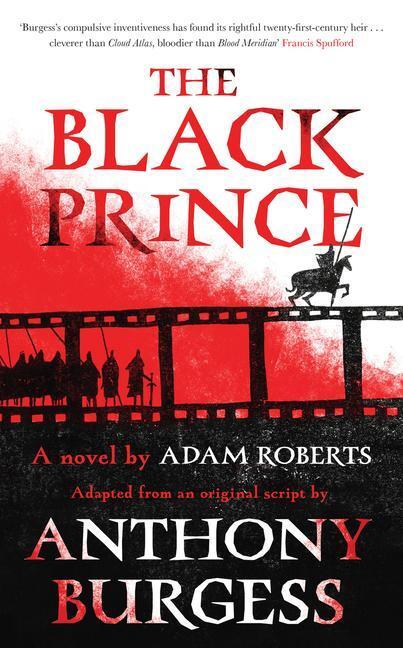 Cover: 9781783526420 | The Black Prince | Adapted from an original script by Anthony Burgess