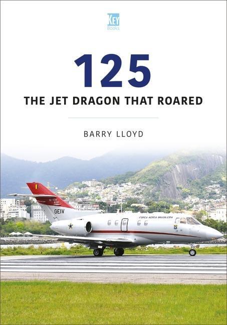 Cover: 9781802823097 | 125: The Jet Dragon that Roared | Barry Lloyd | Taschenbuch | Englisch