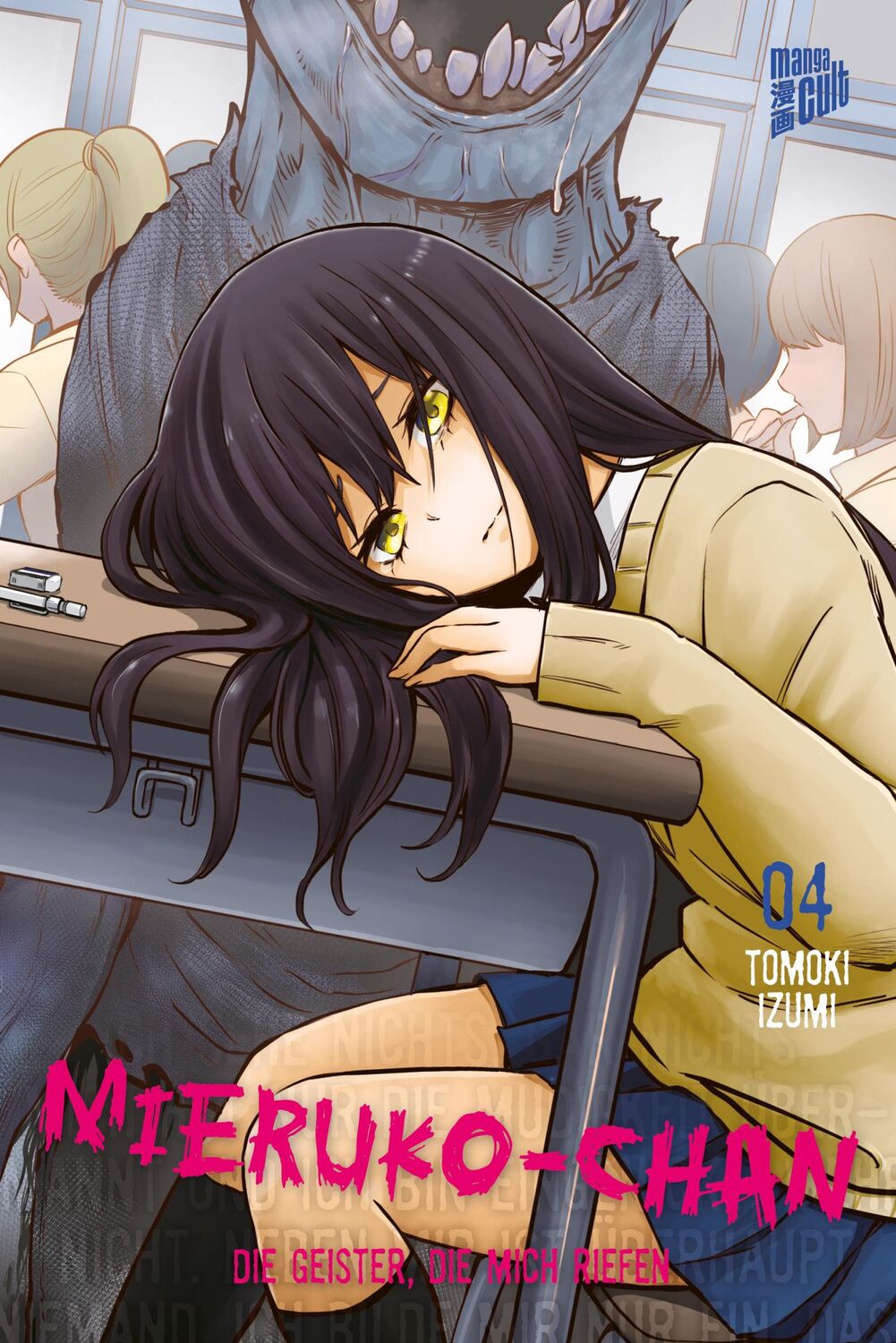 Cover: 9783964336231 | Mieruko-chan - Die Geister, die mich riefen 4 | Tomoki Izumi | Buch