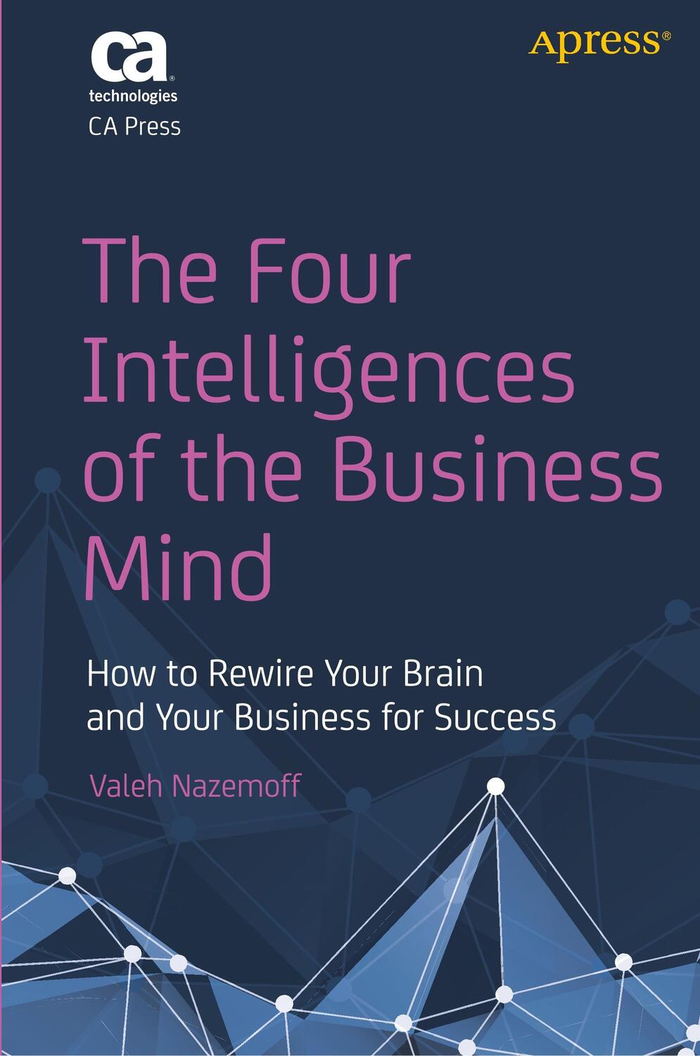 Cover: 9781430261636 | The Four Intelligences of the Business Mind | Valeh Nazemoff | Buch