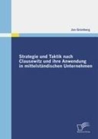 Cover: 9783836676489 | Strategie und Taktik nach Clausewitz und ihre Anwendung in...