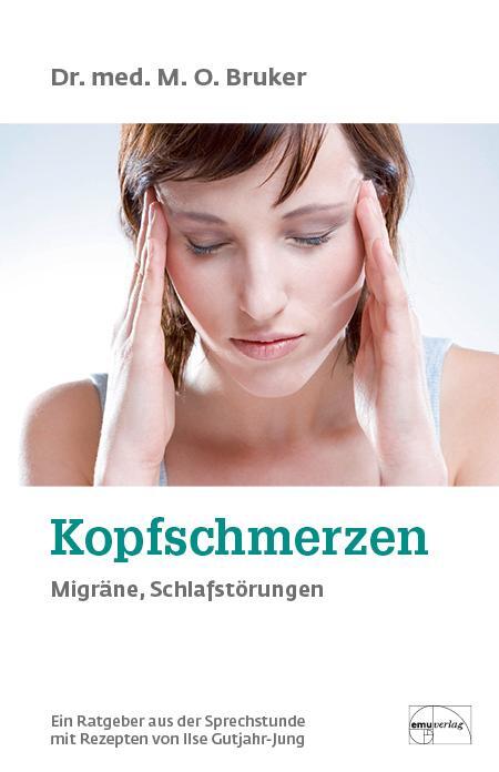 Cover: 9783891890356 | Hilfe bei Kopfschmerzen, Migräne und Schlaflosigkeit | Max Otto Bruker