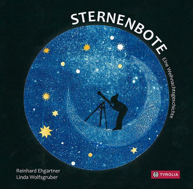 Cover: 9783702237981 | Sternenbote | Eine Weihnachtsgeschichte | Reinhard Ehgartner | Buch