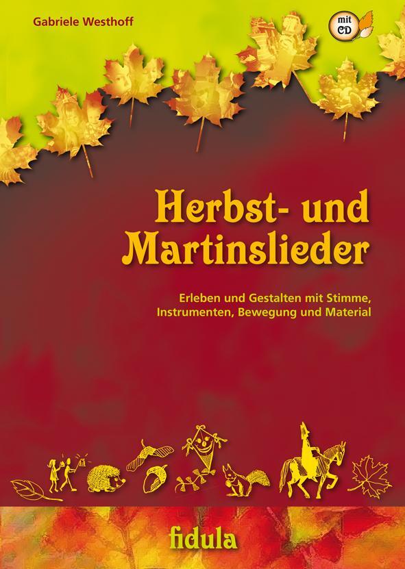 Cover: 9783872269072 | Herbst- und Martinslieder | Gabriele Westhoff | Taschenbuch | Deutsch