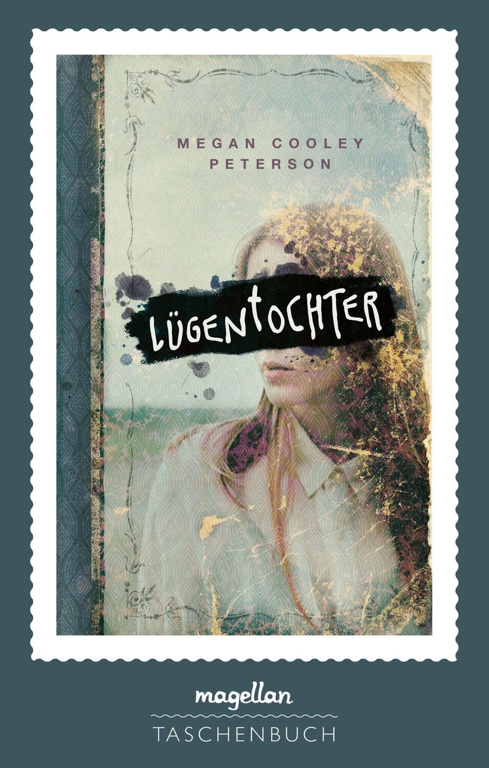 Cover: 9783734882265 | Lügentochter | Megan Cooley Peterson | Taschenbuch | 352 S. | Deutsch