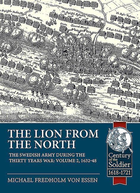 Cover: 9781913118839 | The Lion from the North: Volume 2, the Swedish Army During the...