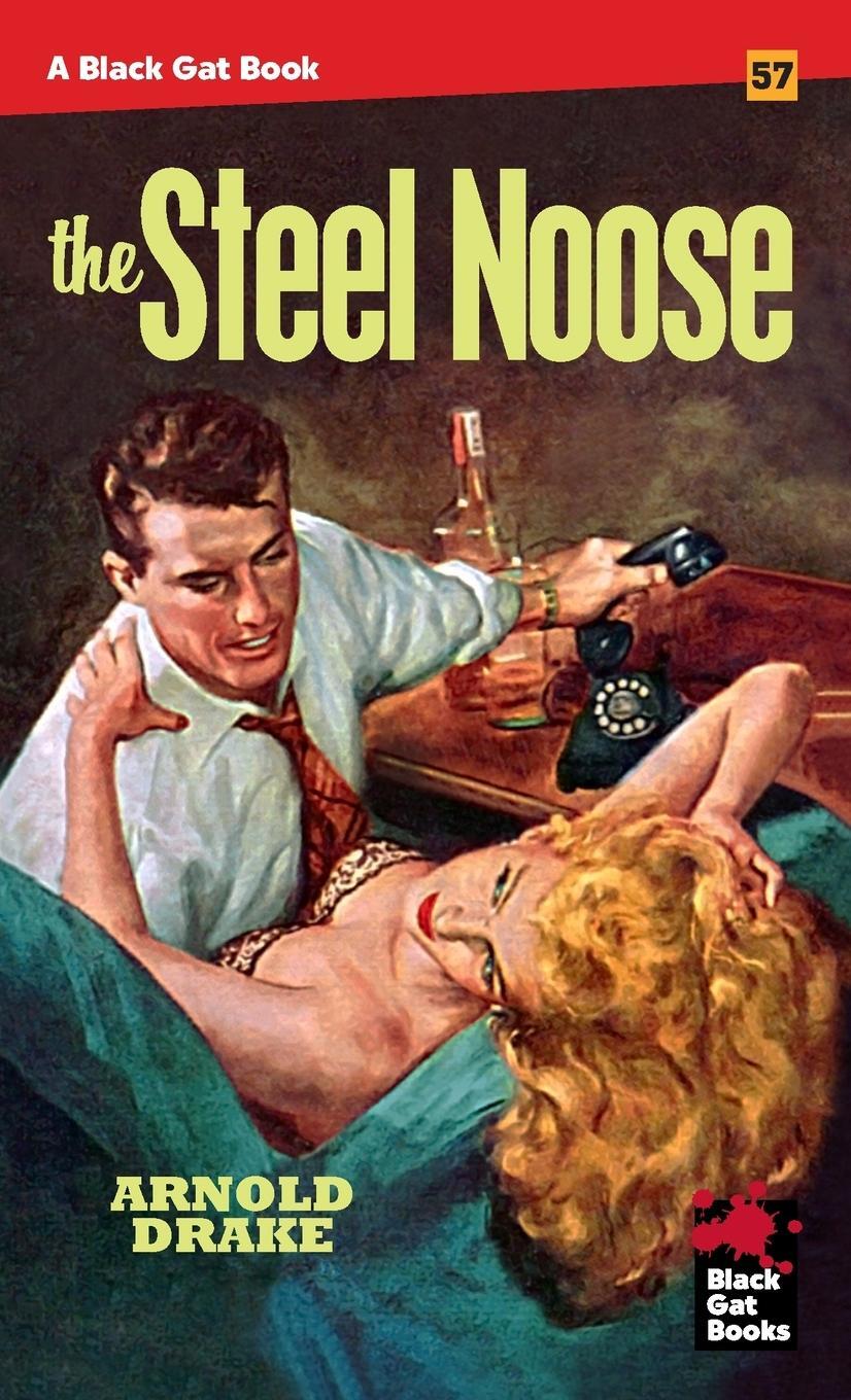 Cover: 9798886010923 | The Steel Noose | Arnold Drake | Taschenbuch | Paperback | Englisch