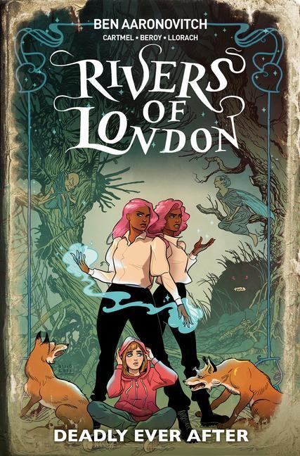 Cover: 9781787738591 | Rivers Of London: Deadly Ever After | Ben Aaronovitch | Taschenbuch