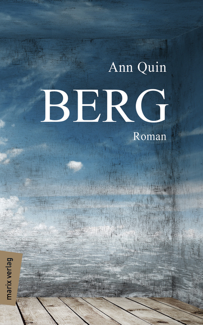 Cover: 9783737411301 | Berg | Roman, marix Literatur | Ann Quin | Buch | 176 S. | Deutsch