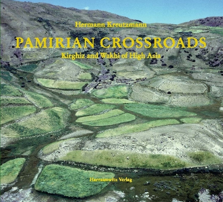 Cover: 9783447104494 | Pamirian Crossroads | Kirghiz and Wakhi of High Asia | Kreutzmann