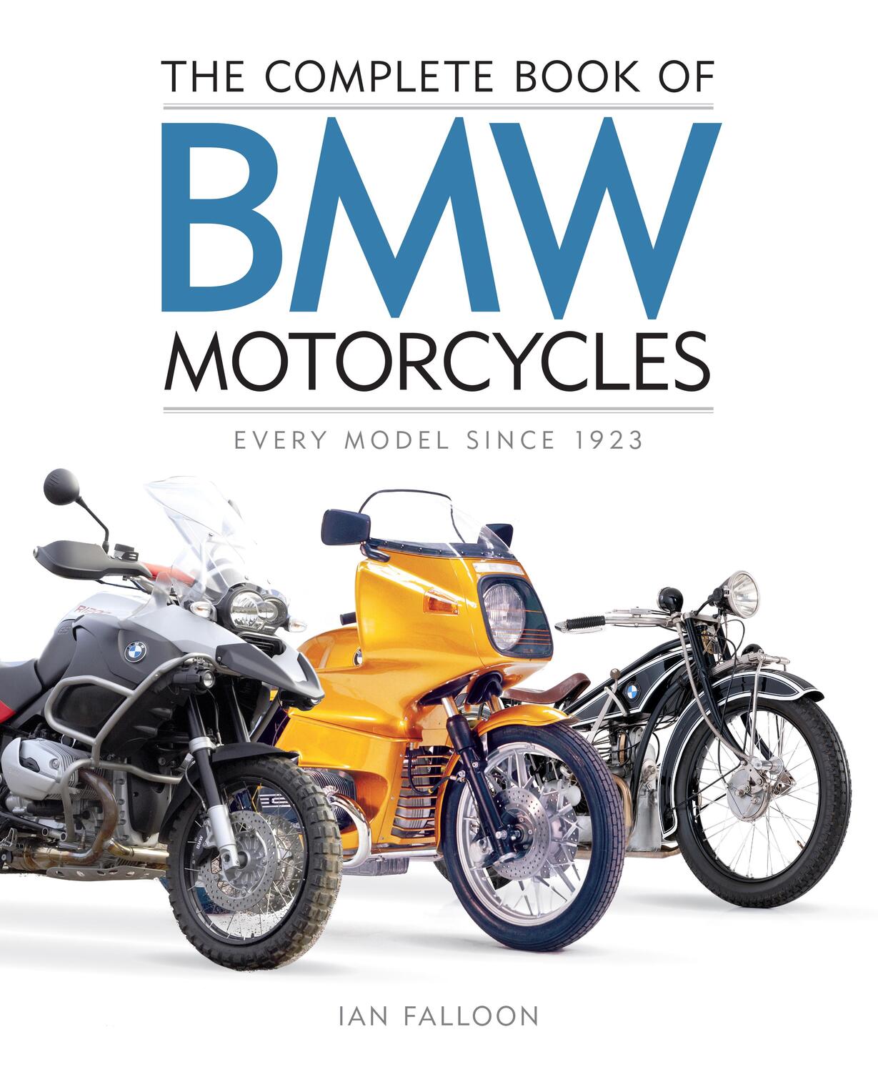 Cover: 9780760367155 | The Complete Book of BMW Motorcycles: Every Model Since 1923 | Falloon