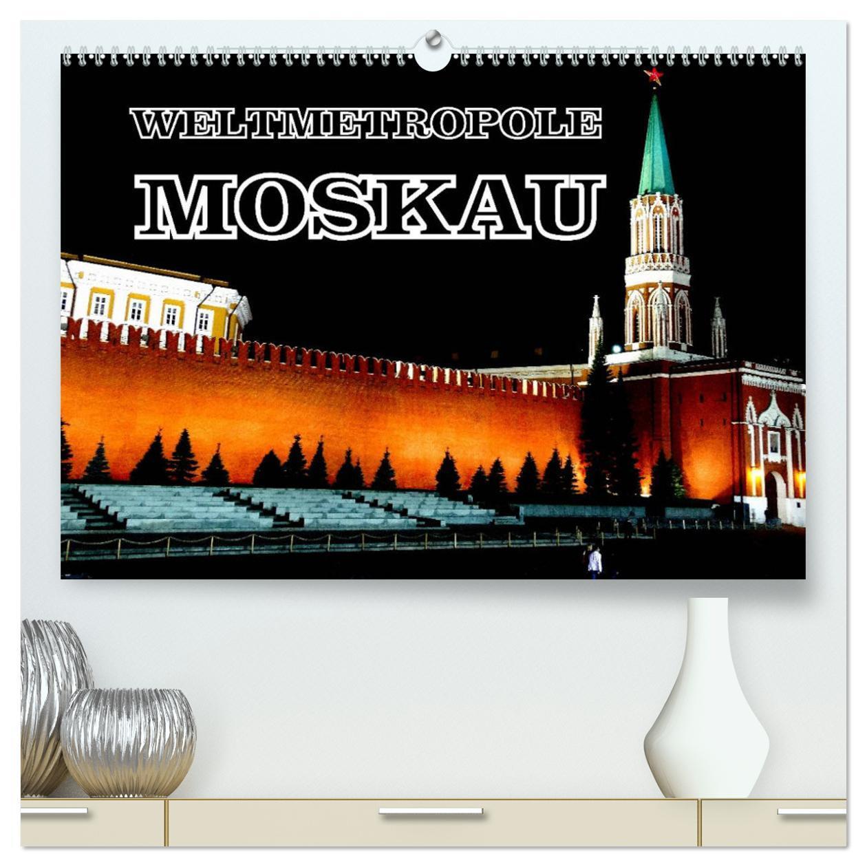 Cover: 9783435586394 | Weltmetropole Moskau (hochwertiger Premium Wandkalender 2025 DIN A2...