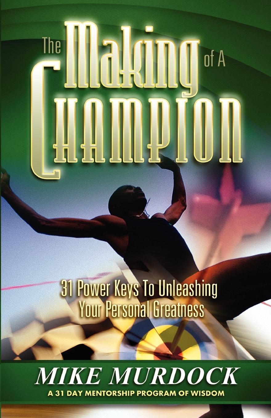 Cover: 9781563941634 | The Making of A Champion | Mike Murdock | Taschenbuch | Paperback